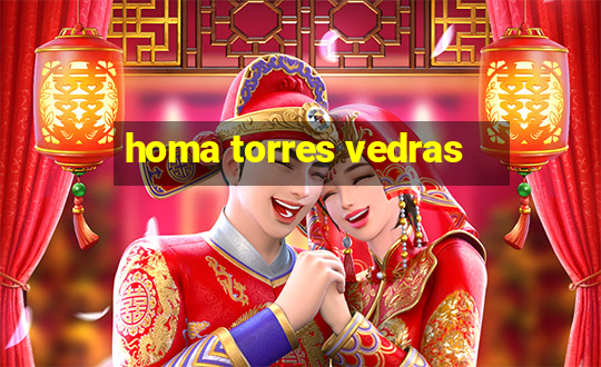 homa torres vedras