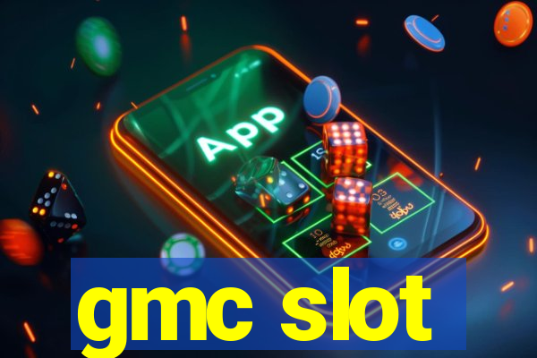 gmc slot