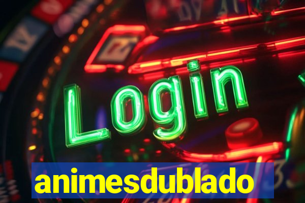 animesdublado