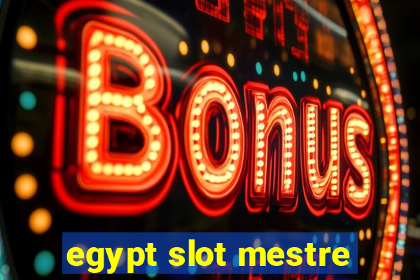 egypt slot mestre