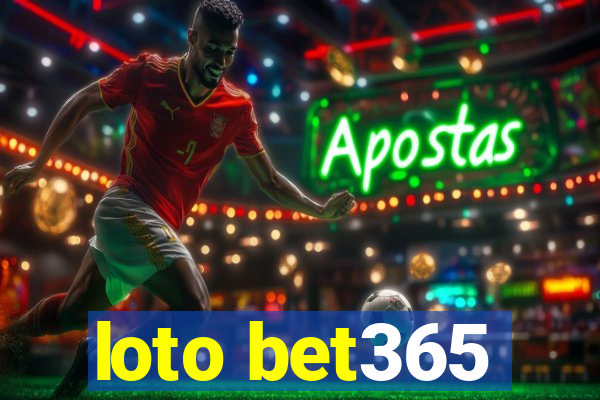 loto bet365