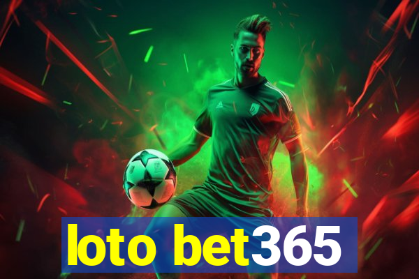 loto bet365