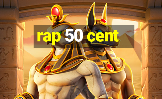 rap 50 cent