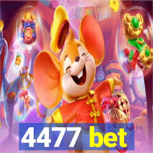 4477 bet