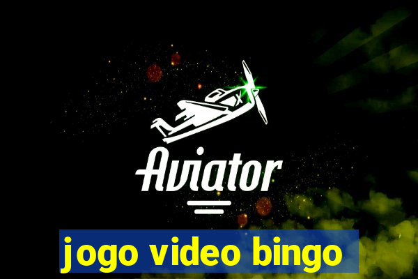 jogo video bingo