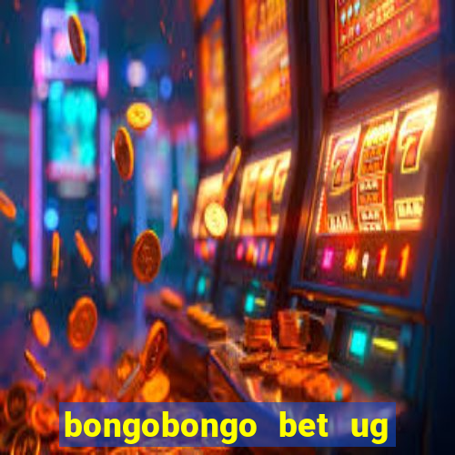 bongobongo bet ug login password