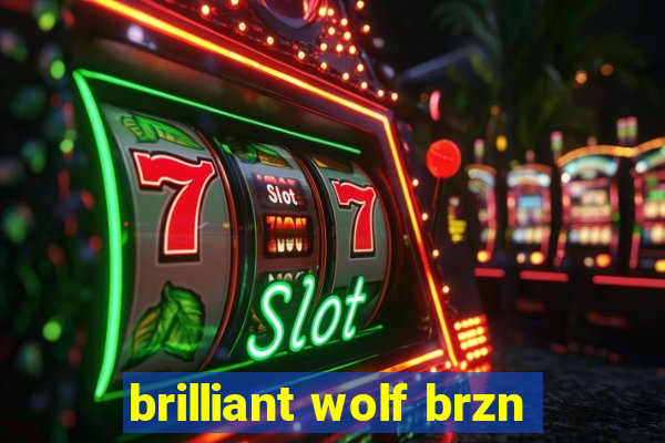 brilliant wolf brzn