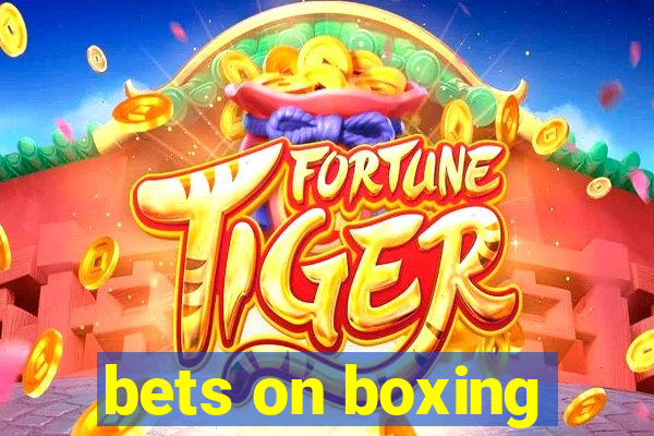 bets on boxing