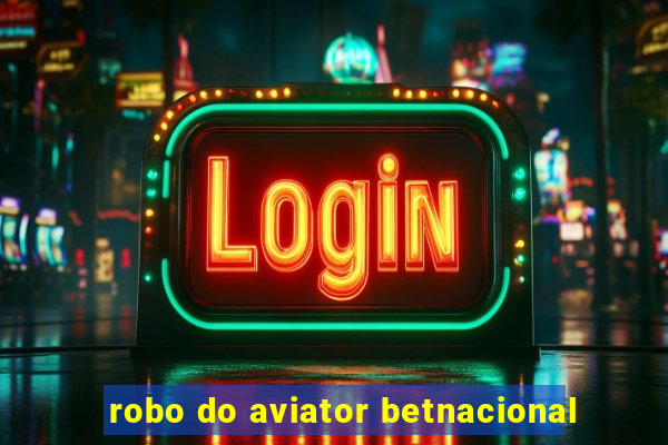 robo do aviator betnacional