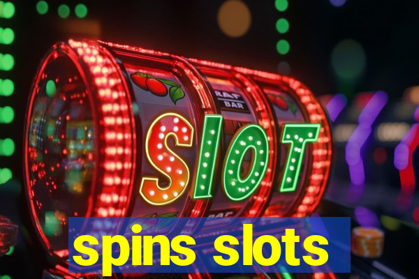 spins slots