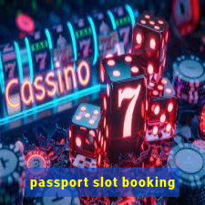 passport slot booking