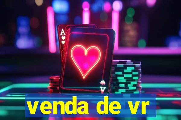 venda de vr