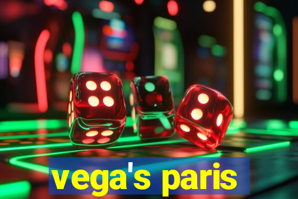 vega's paris