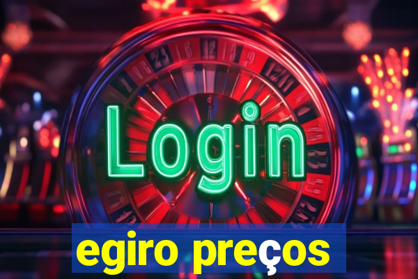 egiro preços