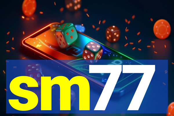 sm77