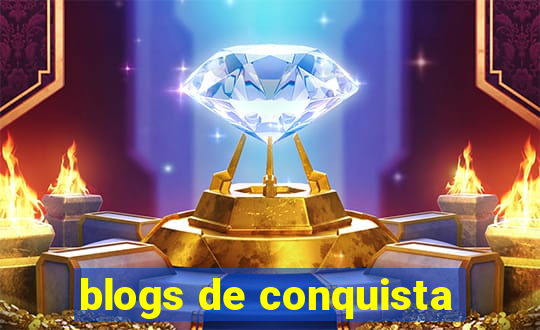 blogs de conquista