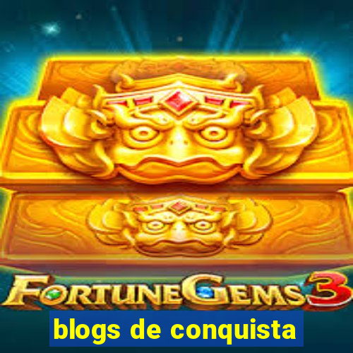 blogs de conquista