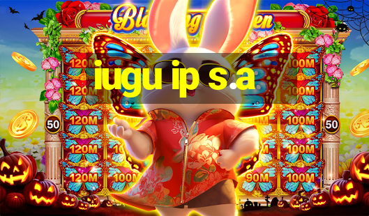 iugu ip s.a