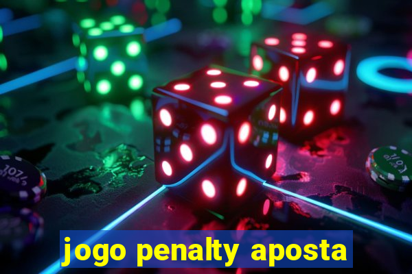 jogo penalty aposta