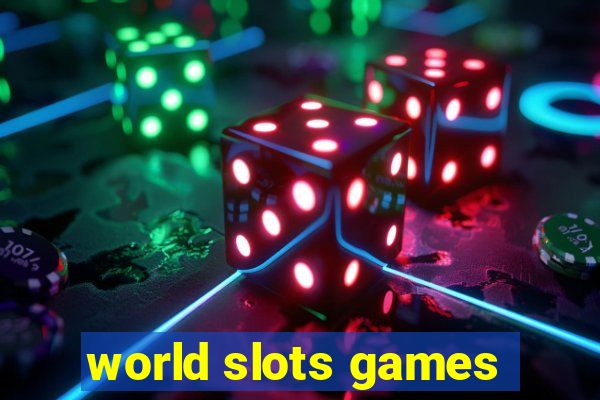 world slots games