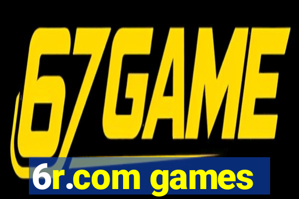 6r.com games