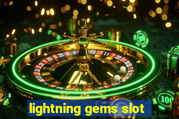 lightning gems slot