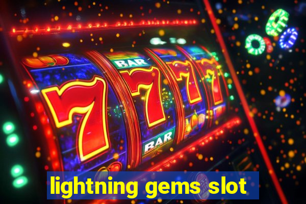 lightning gems slot