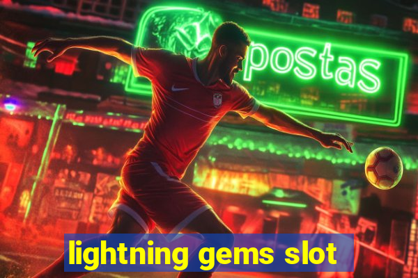 lightning gems slot