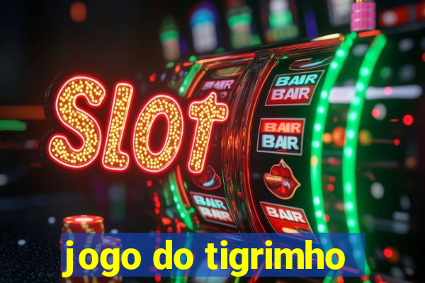 jogo do tigrimho