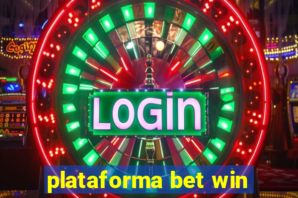 plataforma bet win