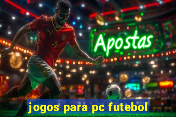 jogos para pc futebol