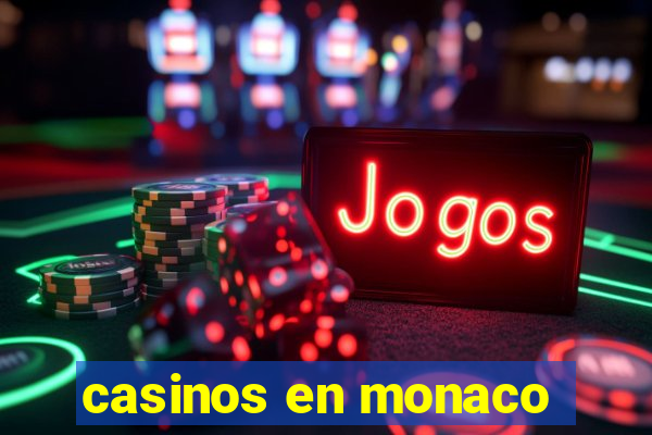 casinos en monaco