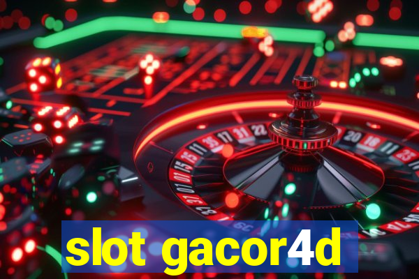 slot gacor4d