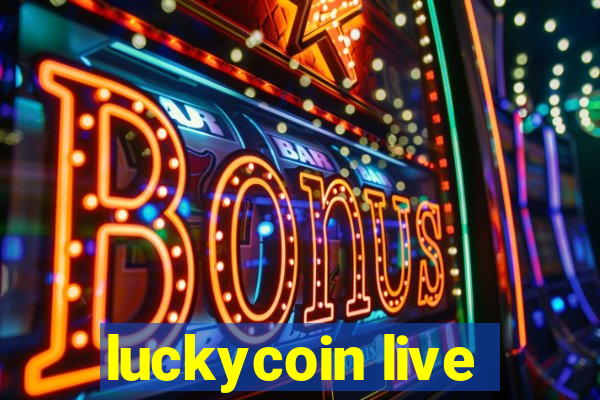 luckycoin live