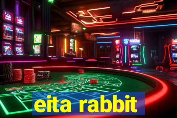 eita rabbit