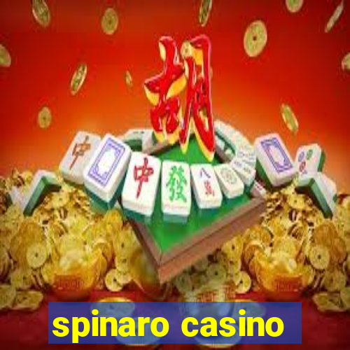 spinaro casino