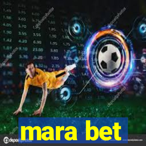 mara bet