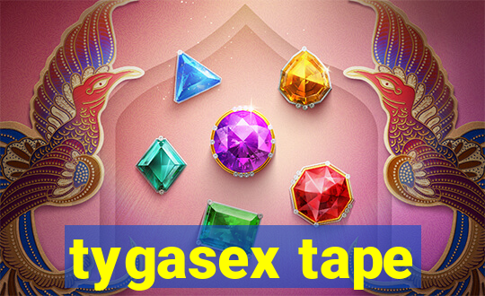 tygasex tape