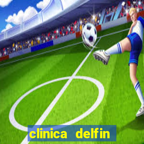 clinica delfin itaigara salvador