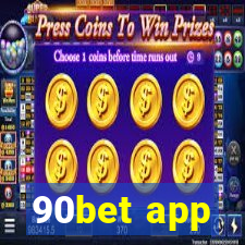 90bet app