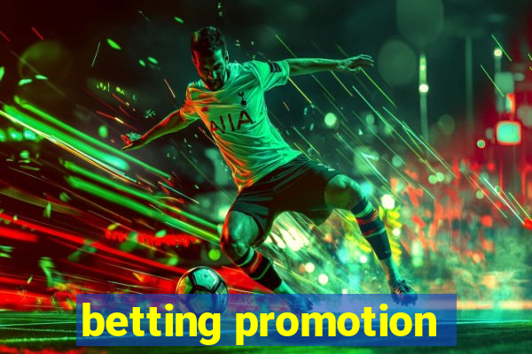 betting promotion