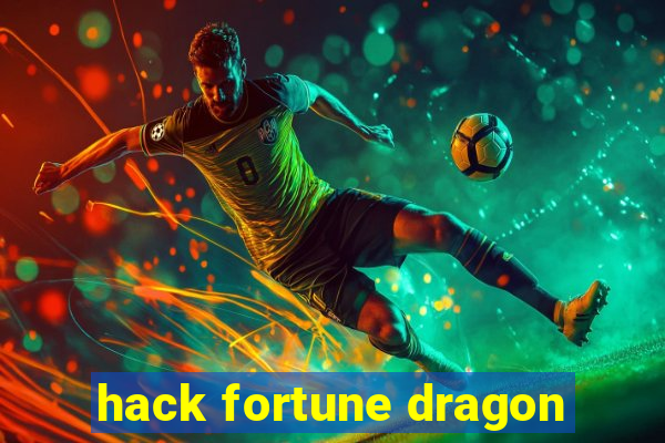 hack fortune dragon