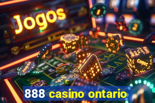 888 casino ontario