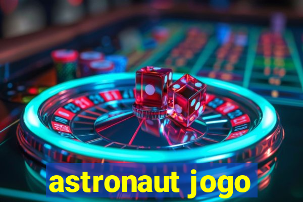 astronaut jogo