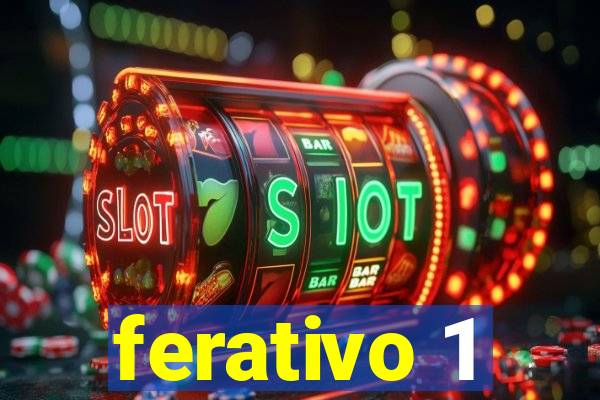 ferativo 1