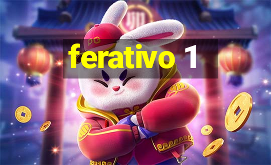 ferativo 1