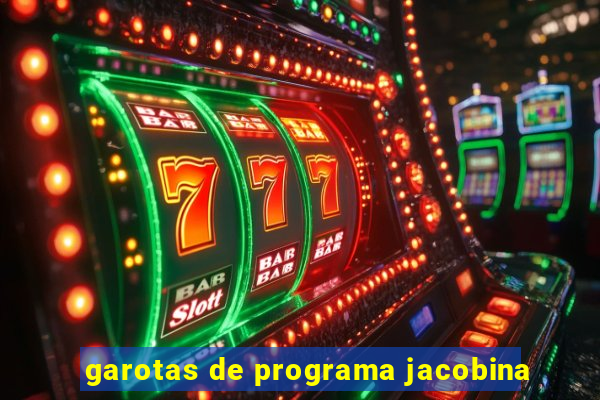 garotas de programa jacobina