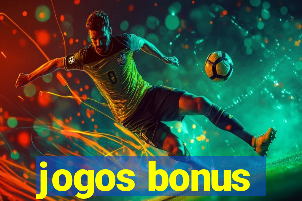 jogos bonus