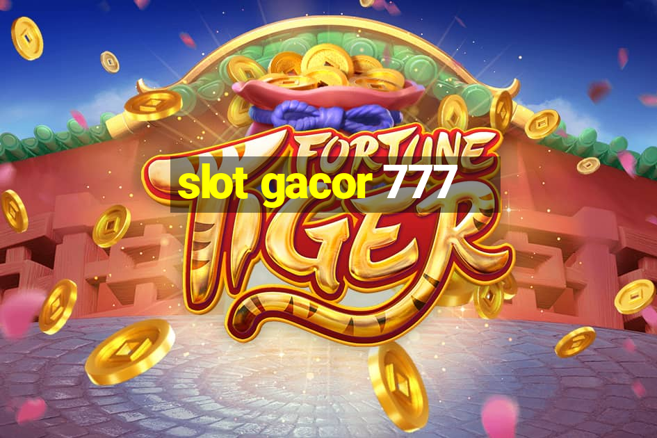 slot gacor 777