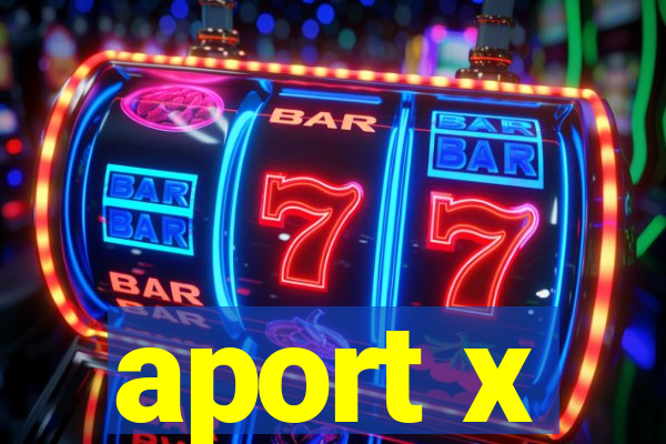 aport x